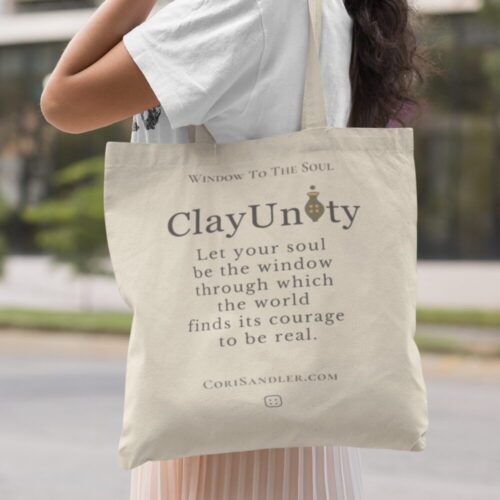 ClayUnity Tote Let your soul be the window