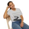 Empowering Tshirt - I am a LANE-LESS Woman - We didn't make them. We wont stay in them ... Cotton Unisex Softstyle T-Shirt Women Empowering Quote - Image 6